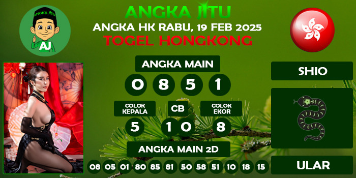 Prediksi Angka Jitu Hk Rabu 19 Februari 2025